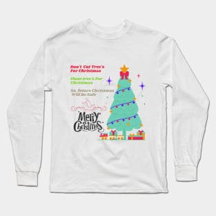 Merry Christmas Quote Long Sleeve T-Shirt